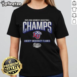 Official Liberty Flames 2025 C-USA Women's Basketball Conference Tournament Champions Ladies Tee shirt design
