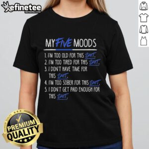 Official My Five Moods Ladies Tee featuring vibrant colors and stylish design for casual wear.