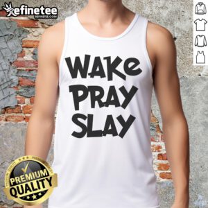 Official Wake Pray Slay Tank Top in stylish design, perfect for workouts and casual wear, showcasing a motivational message.
