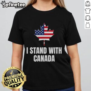 Good I Stand With Canada & America tee featuring Canadian and USA flags, perfect for patriotic ladies' fashion.