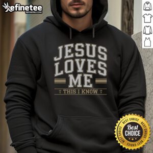 Christian hoodie featuring 'Good Jesus Loves Me This I You Know' design, perfect for faith-inspired fashion.