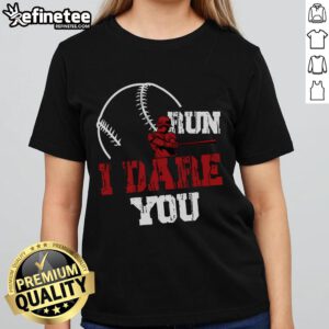 Alt Text: Funny baseball catcher shirt for women featuring Good Run, I Dare You slogan, perfect for baseball lovers.