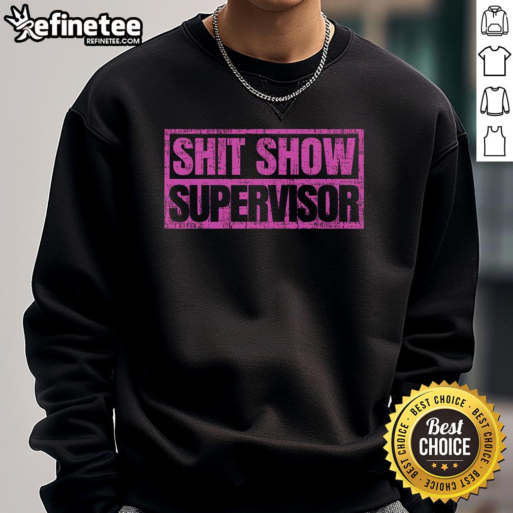 Alt Text: Classic vintage retro sweatshirt featuring Good Shit Show Supervisor design, perfect for casual wear and gifts.