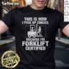 Vintage 'Forklift Certified' T-shirt design featuring humorous slogan about picking up chicks, perfect for forklift enthusiasts.