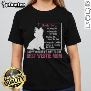 Happy Mother's Day shirt for Westie moms featuring a cute white terrier design perfect for dog lovers.