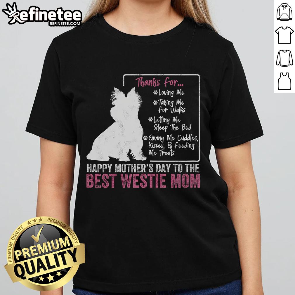 Happy Mother's Day shirt for Westie moms featuring a cute white terrier design perfect for dog lovers.
