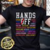 Hot Hands Off Protest Saturday April 5 T-Shirt featuring bold graphics promoting social justice and activism.