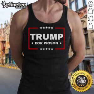 Hot Trump For Prison anti-Trump tank top in vibrant colors, showcasing a bold protest statement for political activism.