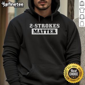 Motocross biker wearing a 'Nice 2 Strokes Matter' hoodie, showcasing motorcycle dirt bike racing style.