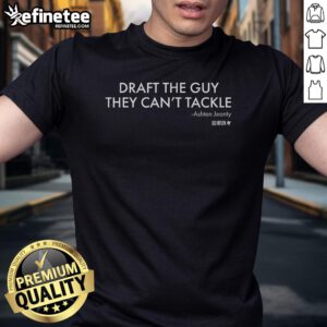 Nice Ashton Jeanty Draft T-Shirt featuring 'The Guy They Can't Tackle' design for football fans and enthusiasts.
