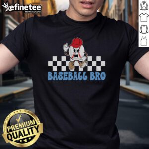 Nice Baseball Bro T-Shirt for Proud Baseball Brothers of Players, featuring a fun design for sports enthusiasts.