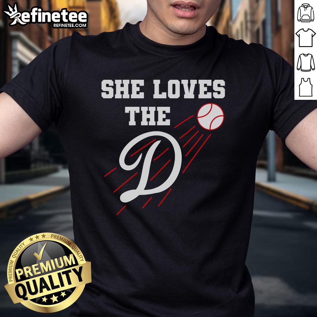 Alt Text: Nice Baseball She Loves The D Los Angeles T-Shirt featuring vibrant graphics and a comfortable fit for fans.