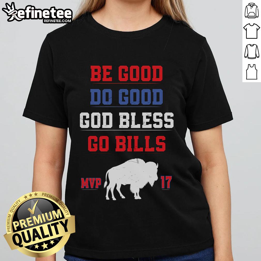 Nice Be Good Do Good God Bless Go Bill Ladies Tee featuring a stylish design and positive message for women's fashion.