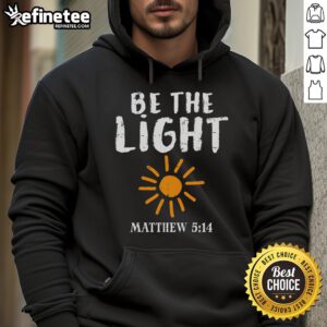 Christian hoodie featuring 'Be The Light' Matthew 5:14 design, perfect for spreading positivity and faith.