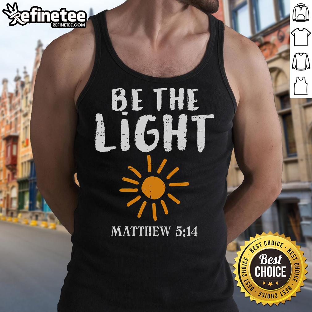 Christian tank top featuring 'Be the Light' design inspired by Matthew 5:14, perfect for faith-based fashion.