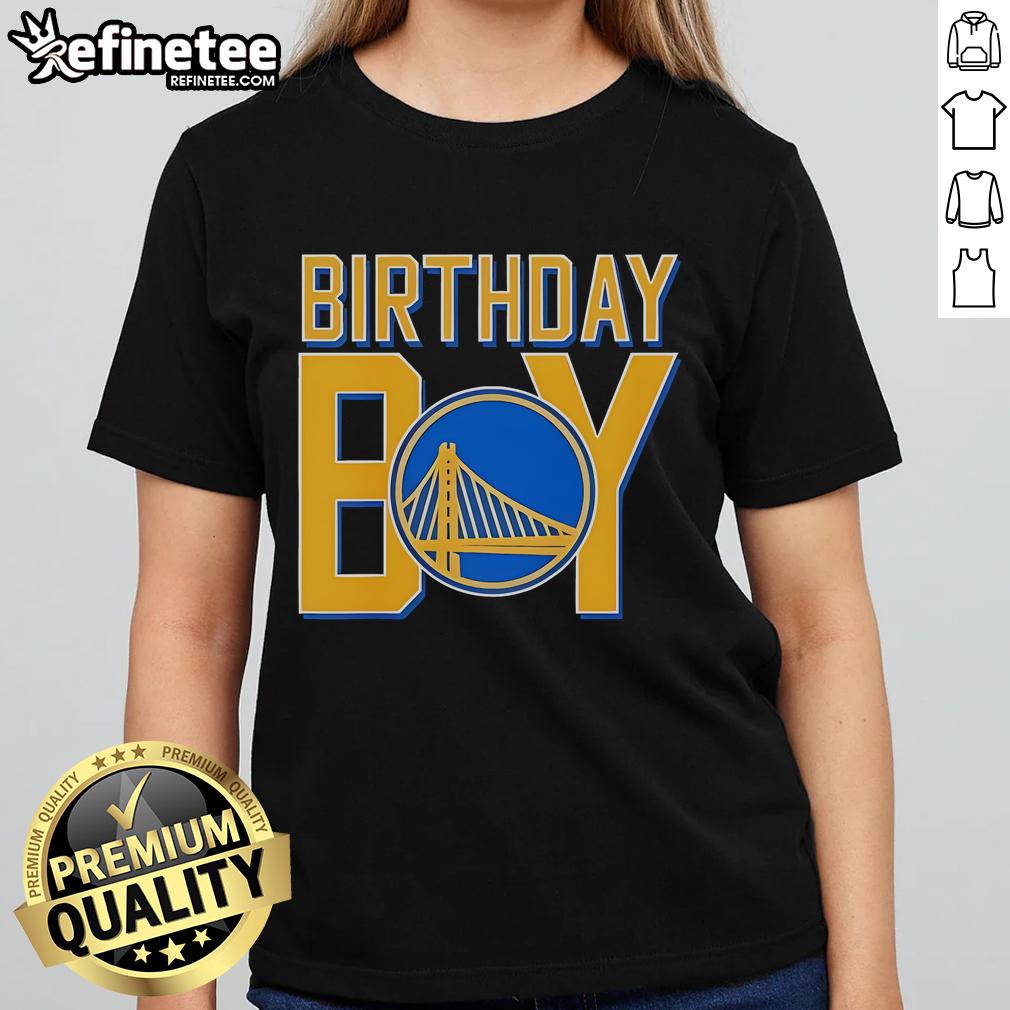 Alt Text: Nice Birthday Boy Golden State Warriors Logo Ladies Tee, perfect for celebrating a fan's special day in style.