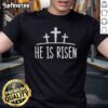Nice Easter He Is Risen Cross Religious Christian T-Shirt featuring a vibrant design celebrating Easter and faith.