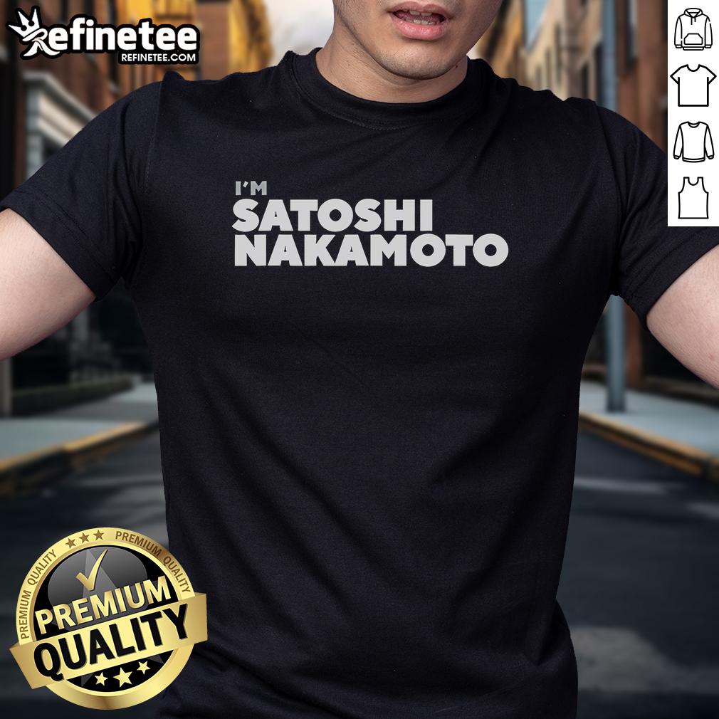 Nice I'M Satoshi Nakamoto T-Shirt featuring a bold design celebrating cryptocurrency and Bitcoin culture.