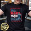 Nice Ma Mama Mom Bruh Baseball Loud And Proud All Day Every Day T-Shirt featuring a vibrant design for baseball fans.