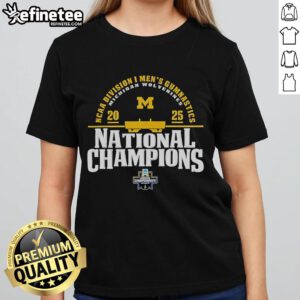 Nice Michigan Wolverines 2025 NCAA Division I Men's Gymnastics National Champions ladies tee in vibrant colors.