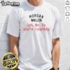 Alt Text: Nice Morgan Wallen Get Me To God's Country T-Shirt featuring a stylish design for country music fans.