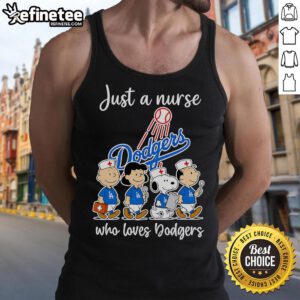 Nice Peanuts tank top featuring a nurse and Dodgers logo, perfect for fans and healthcare professionals.