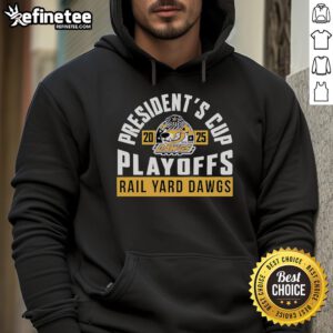 Roanoke Rail Yard Dawgs hoodie featuring Nice Presidents Cup 2025 Playoffs design, perfect for hockey fans.