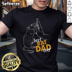 Nice Rats For Rat Lovers: 'Best Rat Dad Ever' T-Shirt featuring a stylish design for proud rat dads.