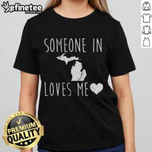 Michigan State Ladies Tee featuring 'Someone Loves Me' design, perfect for fans and casual wear.