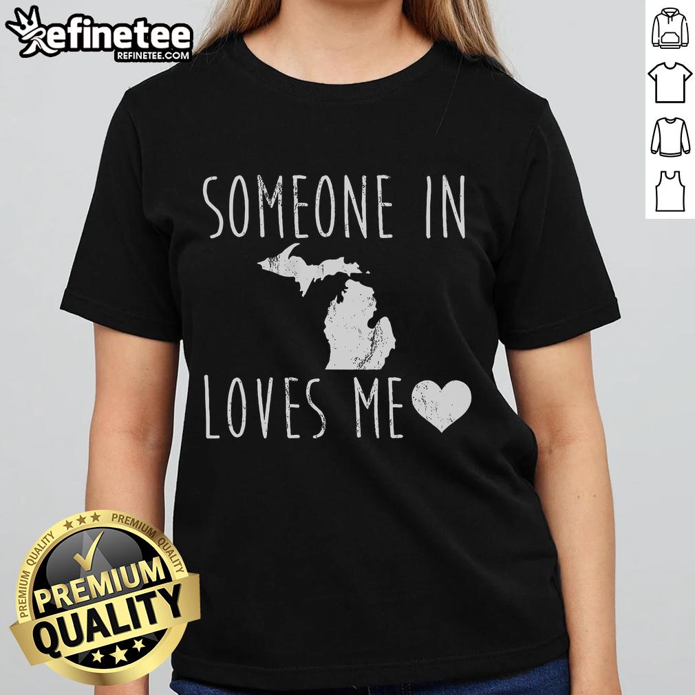Michigan State Ladies Tee featuring 'Someone Loves Me' design, perfect for fans and casual wear.