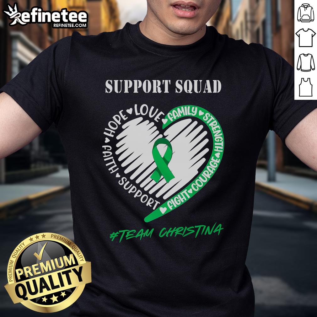 Nice Support Squad Hope Love Faith Support Team Christina T-Shirt featuring a vibrant design promoting positivity and encouragement.