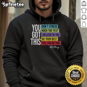 Student wearing 'Rock The Test' hoodie on testing day, encouraging positivity and confidence for success in exams.