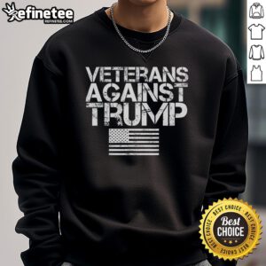 Nice Veterans Against Trump vintage patriotic flag protest sweatshirt in bold colors, perfect for activists and supporters.