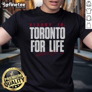 Alt Text: Vladimir Guerrero Jr. Toronto For Life T-shirt featuring a stylish design for baseball fans and supporters.