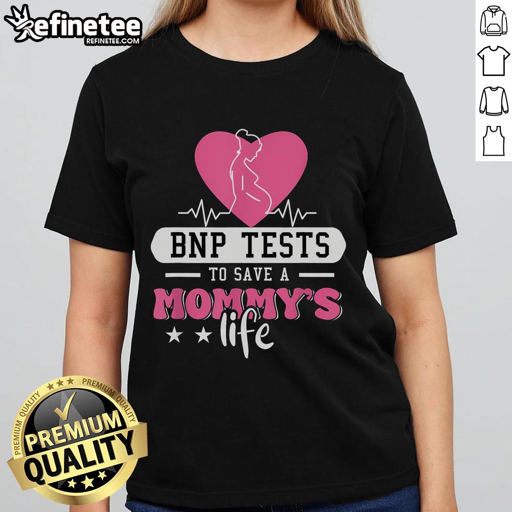 Official BNP Testing Ladies Tee for raising awareness to save a mother's life with stylish design and comfort.