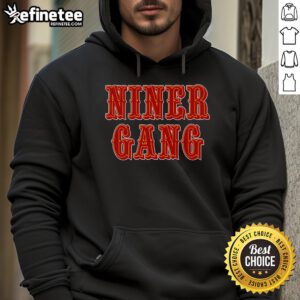 Official Bang Bang Niner Gang Hoodie featuring a bold design, perfect for fans of the San Francisco 49ers.