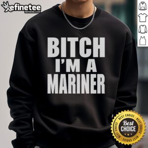 Official Brennan Julio Rodriguez sweatshirt features bold 'Bitch I'm A Mariner' design, perfect for fans of the Seattle Mariners.