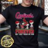 Alt Text: Official Cardinals Forever Not Just When We Win T-Shirt featuring team logo and vibrant red color for fans.