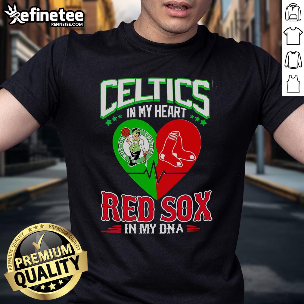 Official Celtics In My Heart Red Sox In My DNA T-Shirt displayed on a mannequin, showcasing team spirit and style.