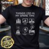 Official Chess Player Things I Do In My Spare Time T-Shirt featuring chess graphics and playful text for chess enthusiasts.