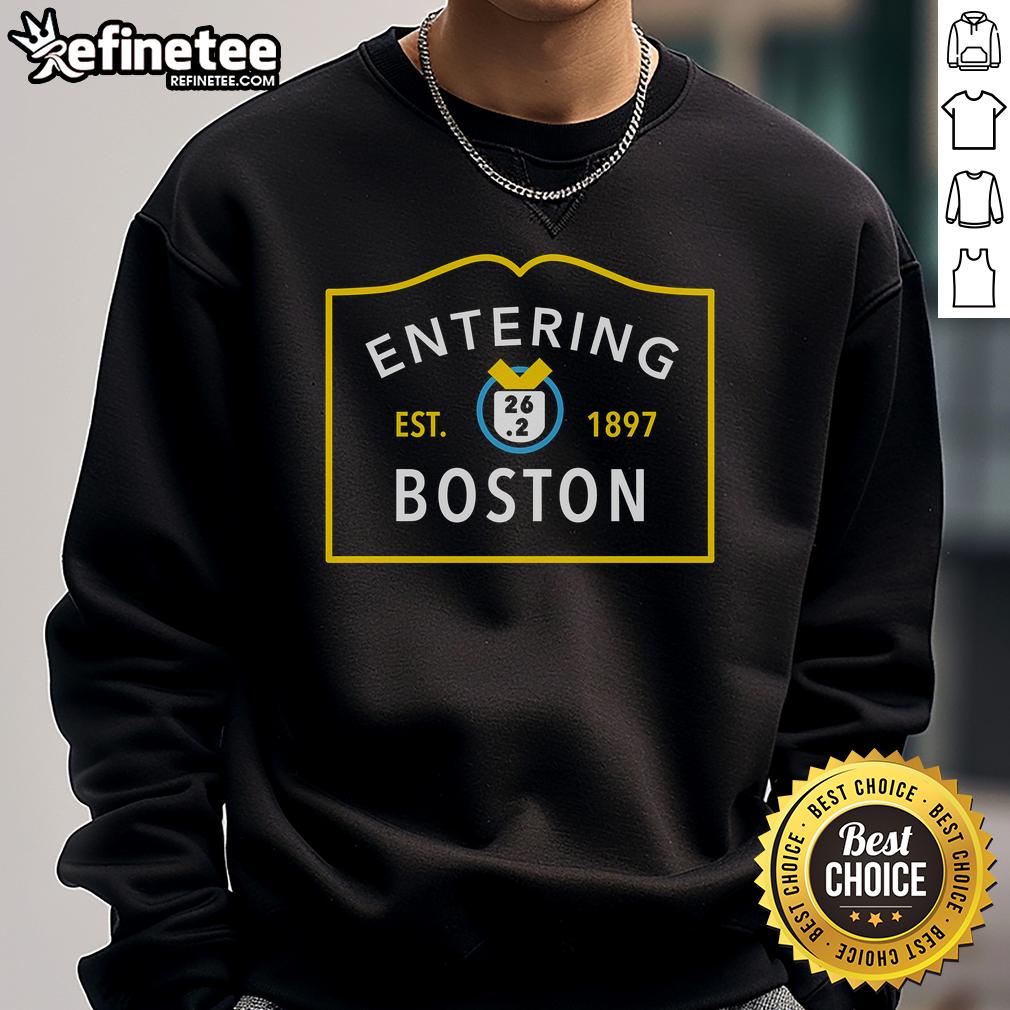 Official Entering Boston Route of Marathon Sign Est 1897 Sweatshirt showcasing iconic marathon imagery and text.