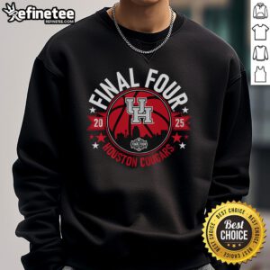 Alt Text: Official Houston Basketball 2025 Final Four Sweatshirt featuring team colors and logo, perfect for fans and events.