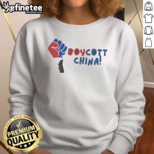 Top Boycott China Sweatshirt featuring bold graphics and a stylish design for promoting ethical consumerism.