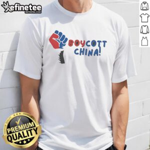 Top Boycott China T-Shirt design featuring bold text and graphics promoting awareness against Chinese products.