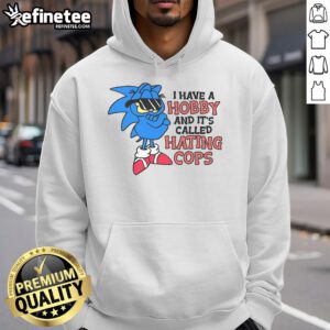 Funny hoodie featuring Garfield and Sonic with the phrase 'I Have A Hobby Called Hating Cops' - unique streetwear style.