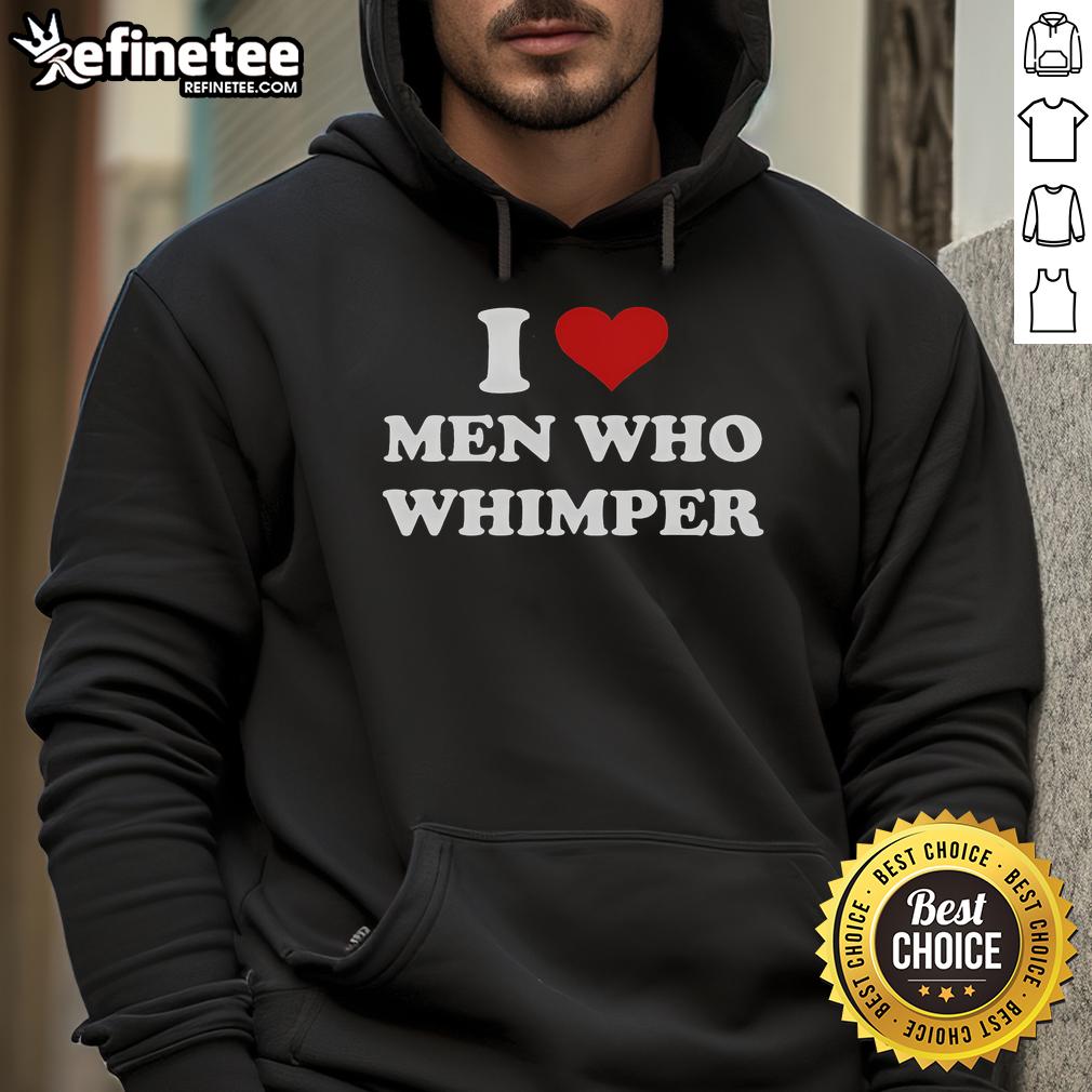 Alt Text: Good I Love Men Who Whimper Heart Hoodie in a cozy setting, showcasing unique design and soft fabric.