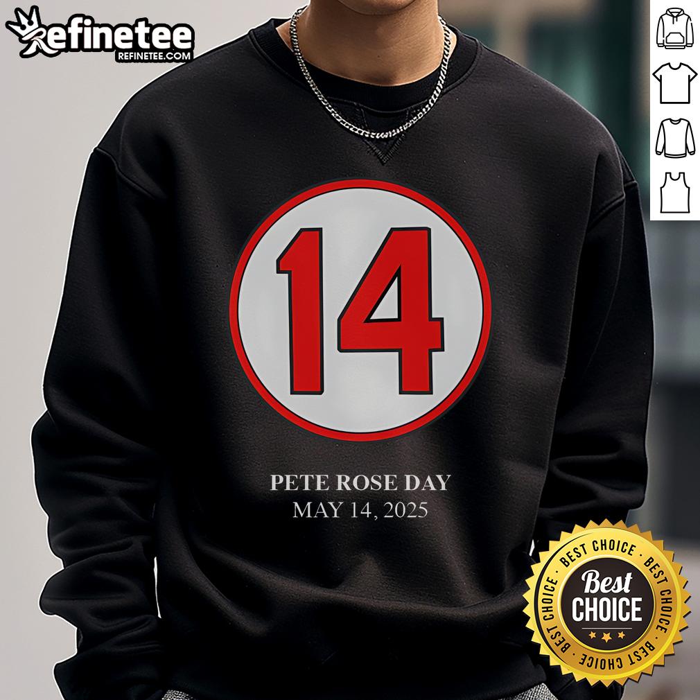 Nice Pete Rose Day May 14 2025 Sweatshirt featuring bold graphics and vibrant colors celebrating baseball legend Pete Rose.