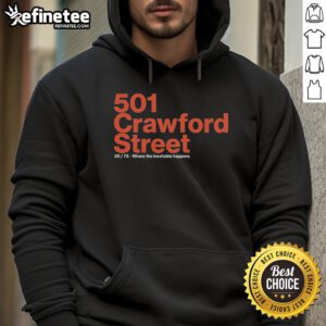 Official 501 Crawford Street hoodie featuring 'Where The Inevitable Happens' design, perfect for stylish comfort.