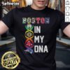 Official Boston Red Sox, Bruins, Celtics, Patriots 'Boston In My DNA' T-Shirt showcasing team pride and spirit.