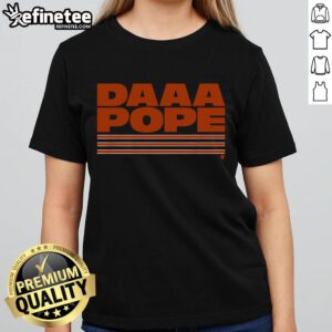 Official DAAA Chicago Pope Ladies Tee featuring stylish design and vibrant colors for women who support Pope Francis.